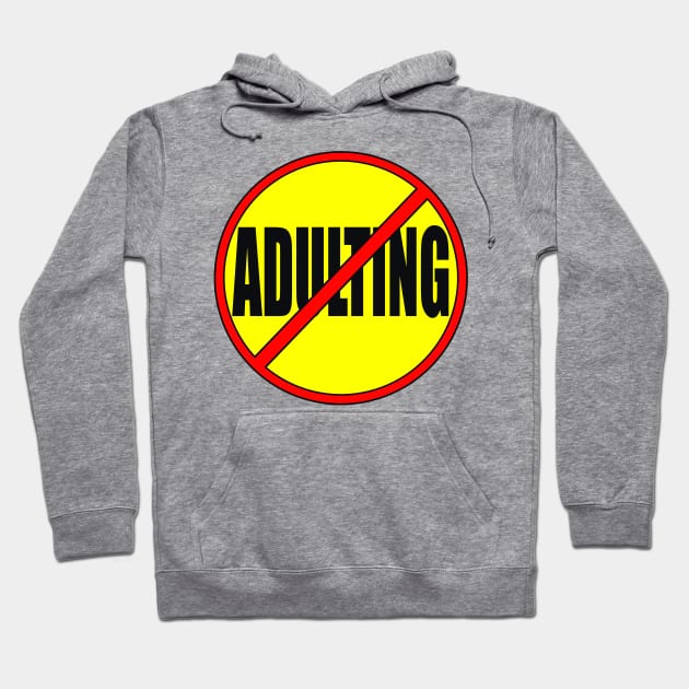 ADULTING Hoodie by ArtzeeFartzee